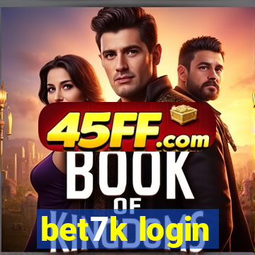 bet7k login